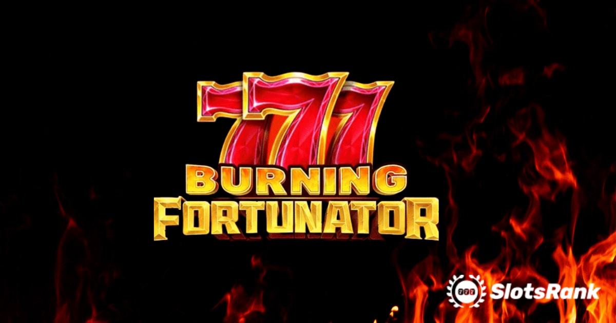 Playson's Burning Fortunator: labākā spēļu automātu pieredze